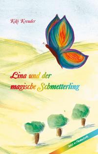 Lina und der magische Schmetterling