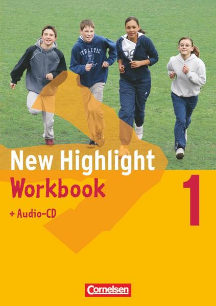 New Highlight 1. Workbook mit Einführungskurs und Audio-CD. 5. Schuljahr. Allgemeine Ausgabe