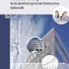 Formelsammlung - Mathematik für das berufliche Gymnasium. Niedersachsen
