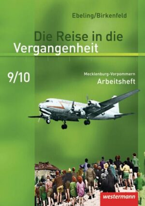 Reise in die Vergangenheit 9/10 Arb. MV (2008)