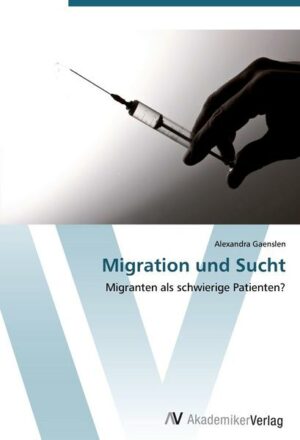 Migration und Sucht