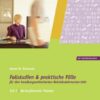Fallstudien und praktische Fälle 2. Weiterführende Themen