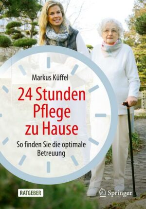 24 Stunden Pflege zu Hause