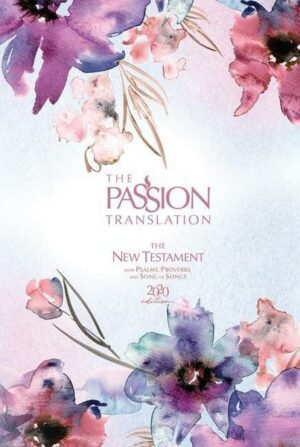 The Passion Translation New Testament (2020 Edition) Passion in Plum: With Psalms