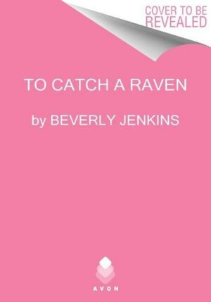 To Catch a Raven: Women Who Dare