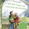 „E Laabn uhne Fraad is wie e weite Raas uhne Gasthaus“