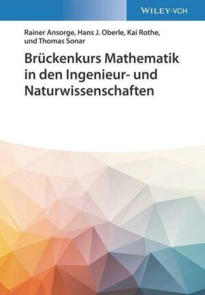 Brückenkurs Mathematik in den Ingenieur- und Naturwissenschaften