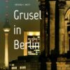 Grusel in Berlin