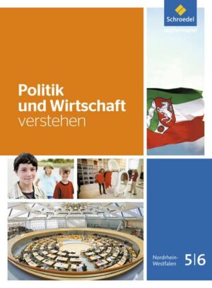 Politik und Wirtschaft verstehen 5 / 6. Schülerband