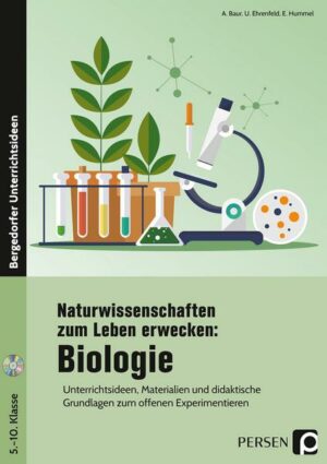 Naturwissenschaften zum Leben erwecken: Biologie