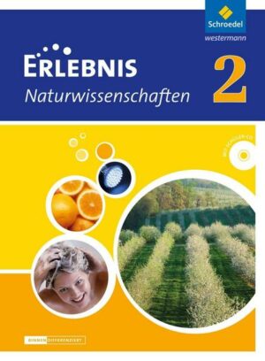 Erlebnis Naturwissenschaften 2. Schülerband. Niedersachsen