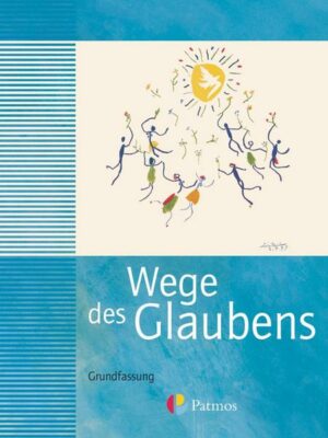 Wege des Glaubens 7/8 Schulbuch