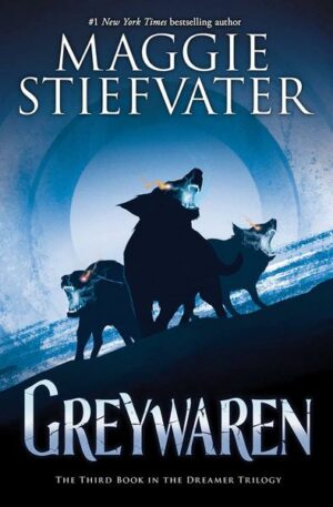 Greywaren (the Dreamer Trilogy #3)