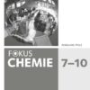 Fokus Chemie 7.-10. Schuljahr. Gymnasium Rheinland-Pfalz - Lösungen zum Schülerbuch
