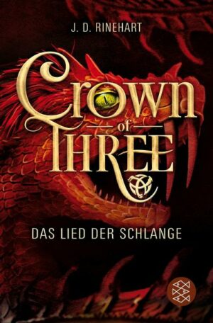 Crown of Three – Das Lied der Schlange (Bd. 2)