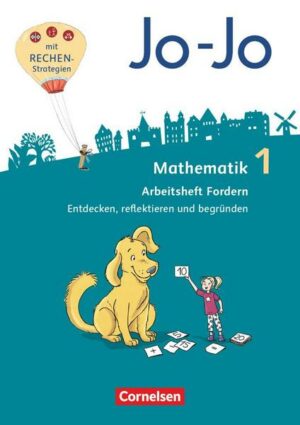 Jo-Jo Mathematik 1. Schuljahr - Arbeitsheft Fordern