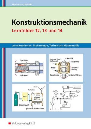 Lernsituationen Technol. Konstruktionsmech. LF 12