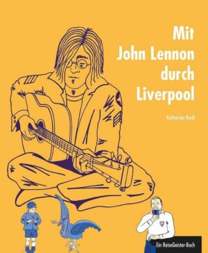 Mit John Lennon durch Liverpool