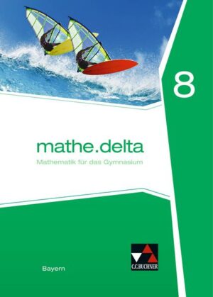Mathe.delta 8 Schülerband Bayern