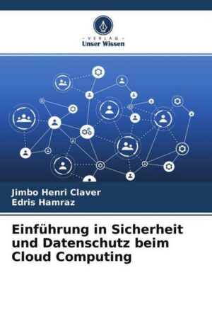 Einführung in Sicherheit und Datenschutz beim Cloud Computing