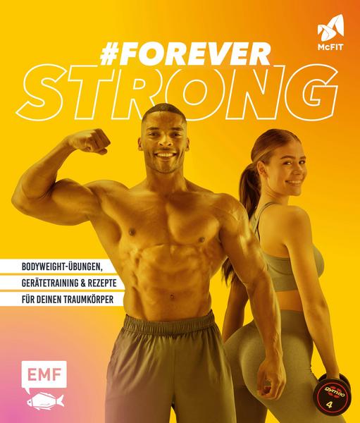#foreverstrong – Das große McFIT-Fitness-Buch