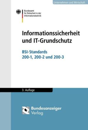 Informationssicherheit und IT-Grundschutz