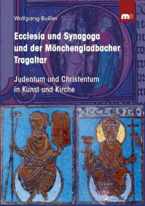 Ecclesia und Synagoga und der Mönchengladbacher Tragaltar