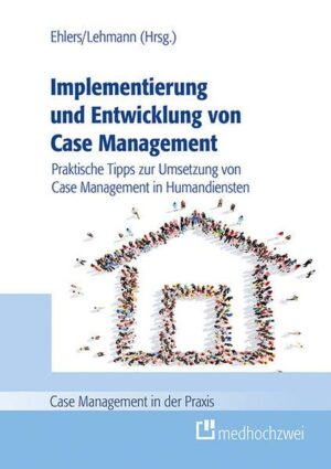 Implementierung und Entwicklung von Case Management