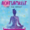Achtsamkeit für den Advent