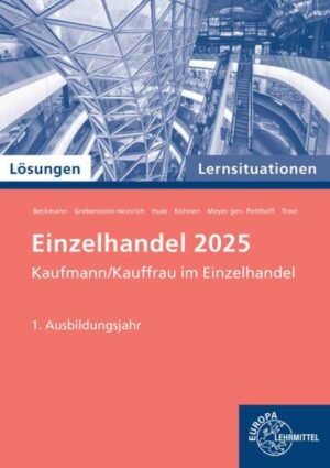 Lös./ Lernsituationen Einzelhandel 1. Ausbildungsjahr