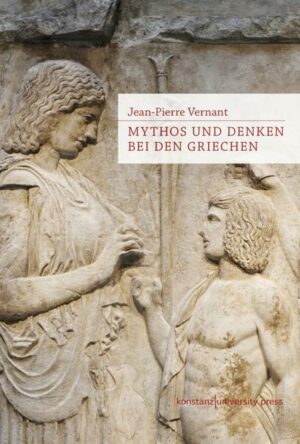 Mythos und Denken bei den Griechen