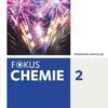 Fokus Chemie Band 2- Gymnasium Nordrhein-Westfalen - Schülerbuch
