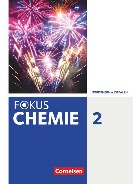 Fokus Chemie Band 2- Gymnasium Nordrhein-Westfalen - Schülerbuch