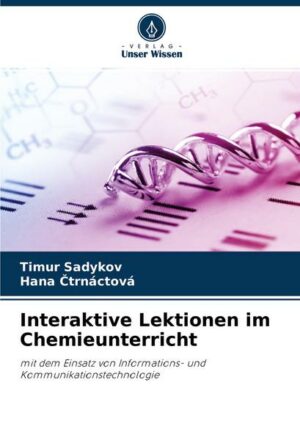 Interaktive Lektionen im Chemieunterricht