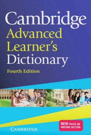 Cambridge Advanced Learner's Dictionary Fourth edition