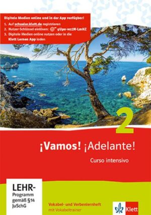 ¡Vamos! ¡Adelante! 2. Curso intensivo. Vokabel- und Verbenlernheft mit Vokabeltrainer