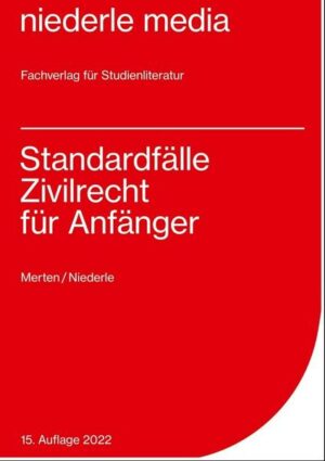 Standardfälle Zivilrecht für Anfänger - 2022