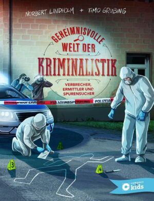 Geheimnisvolle Welt der Kriminalistik