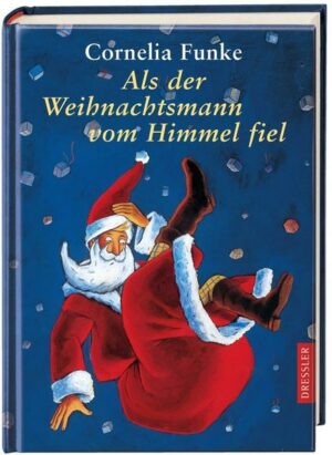 Als der Weihnachtsmann vom Himmel fiel