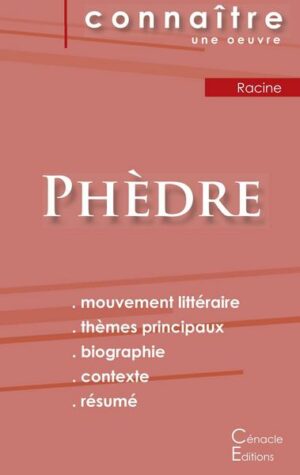 Fiche de lecture Phèdre de Jean Racine (Analyse littéraire de référence et résumé complet)