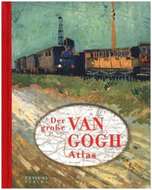 Der große van Gogh Atlas