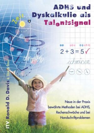 ADHS und Dyskalkulie als Talentsignal