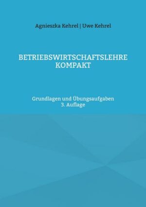 Betriebswirtschaftslehre kompakt