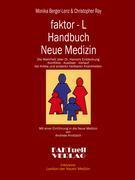 Faktor-L Handbuch Neue Medizin