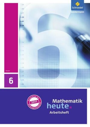 Mathematik heute 6. Arbeitsheft mit Lösungen. Hessen