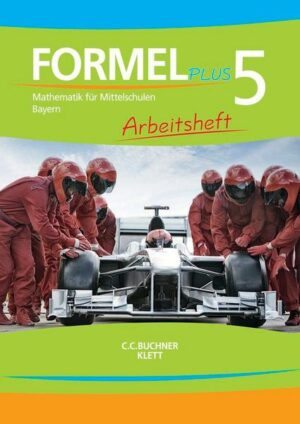 Formel PLUS. Arbeitsheft Klasse 5. Ausgabe Bayern Mittelschule ab 2017