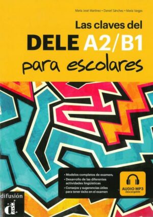 Las Claves del DELE A2-B1. Lehrbuch + MP3-CD