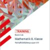 Training Realschule - Mathematik 8. Klasse Wahlpflichtfächergruppe II/III
