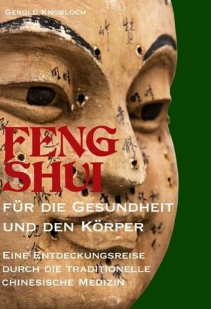 FENG SHUI für die Gesundheit und den Körper