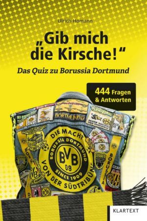 Gib mich die Kirsche! - Quiz zu Borussia Dortmund